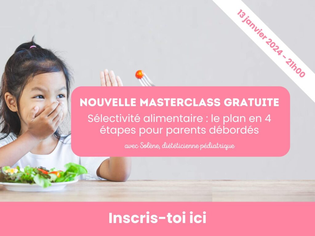 Masterclass sÃ©lectivitÃ© alimentaire